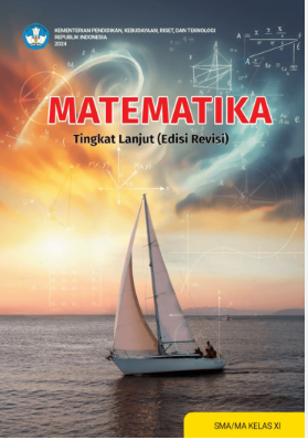 Matematika Tingkat Lanjut untuk SMA/MA Kelas XI (Edisi Revisi)
