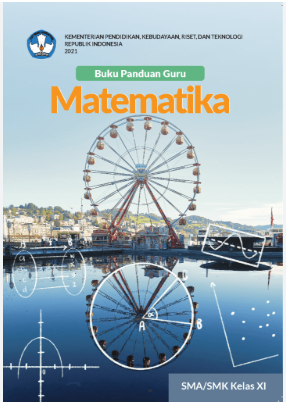 Panduan Guru Matematika untuk SMA/MA/SMK/MAK Kelas XI (Edisi Revisi)