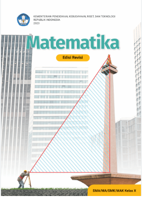 Matematika untuk SMA/MA/SMK/MAK Kelas X (Edisi Revisi)