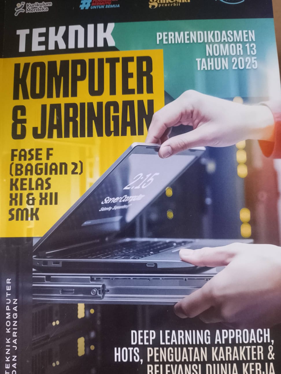 Teknik Komputer dan Jaringan FASE F (Bagian 2) KELAS XI dan XII - SMK