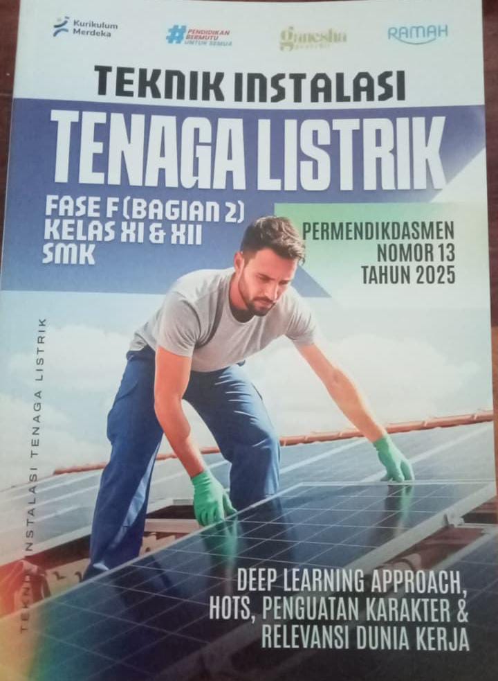 Teknik Instalasi Tenaga Listrik FASE F (Bagian 2) KELAS XI dan XII - SMK