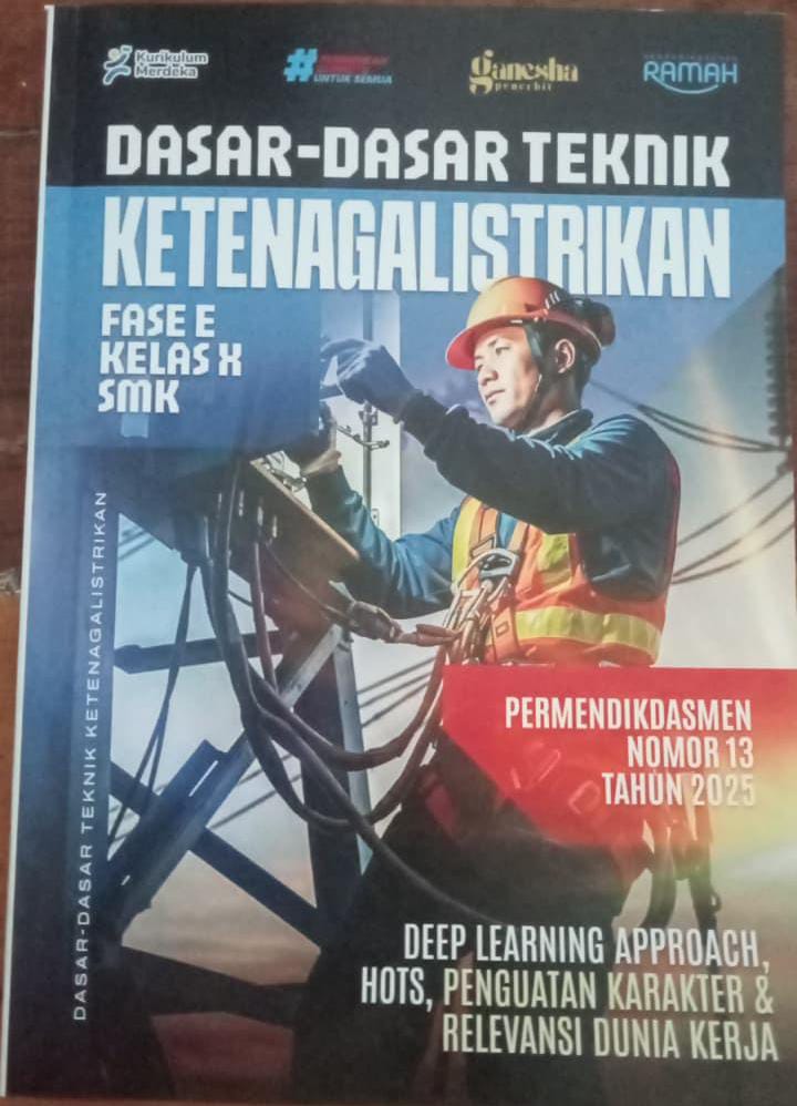 Dasar-Dasar Teknik Ketenagalistrikan Fase E-Kelas X SMK