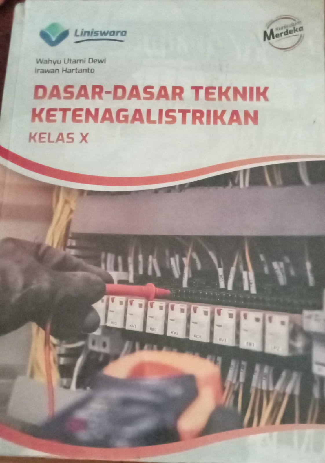 Dasar-Dasar Teknik Ketenagalistrikan Kelas X Kurikukulum Merdeka