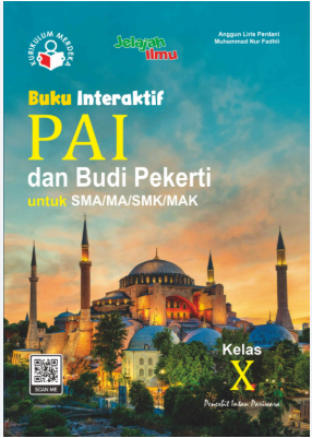 Buku Interaktif PAI dab Budi Pekerti untuk SMA/MA/SMK/MAK KELAS X