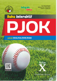Buku Interaktif Jelajah Ilmu PJOK untuk SMK/MA/SMA/MAK KELAS X