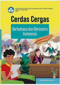 CERDAS CERGAS BERBAHASA DAN BERSASTRA INDONESIA SMA/SMK KELAS XI