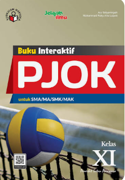 BUKU INTERAKTIF PJOK untuk SMA/MA/SMK/MAK KELAS XI