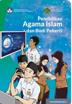 PENDIDIKAN AGAMA ISLAM DAN BUDI PEKERTI UNTUK SMA/SMK KELAS XI