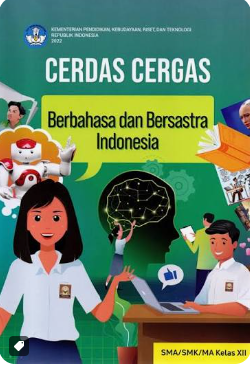 CERDAS CERGAS BERBAHASA DAN BERSASTRA INDONESIA SMA/SMK/MA Kelas XII