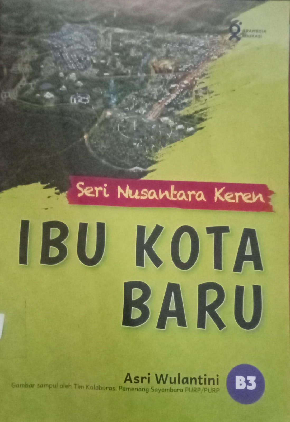SERI NUSANTARA KEREN IBU KOTA BARU